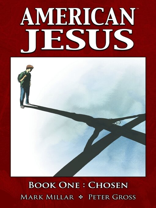 Titeldetails für American Jesus (2009), Volume 1 nach Mark Millar - Verfügbar